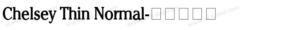 Chelsey Thin Normal字体转换
